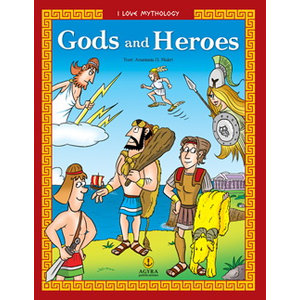 Gods and Heroes / Θεοί & Ήρωες