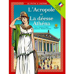 L' Acropole et La déesse Athéna / Ακρόπολη και θεά Αθηνά