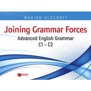 Joining grammar forces. Advanced English Grammar (C1 - C2)